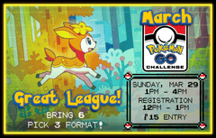 March Pokémon GO League Cup - Sat March 29 - 1 pm